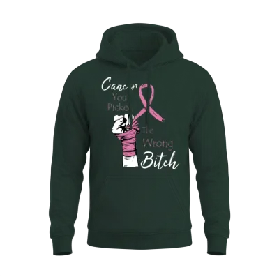 Cancer You Picked the Wrong Bitch Breast Cancer Unisex Hoodie - Forest