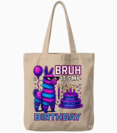 Bruh It’s My Birthday Funny Llama Pinata Bday Boy Kids Party Tote Bags - Natural