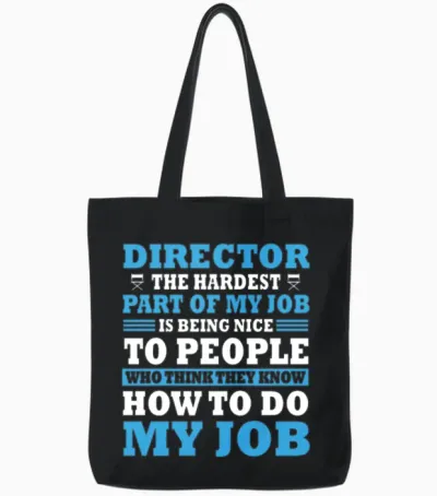 Funny Film Director Saying Tote Bags - Black