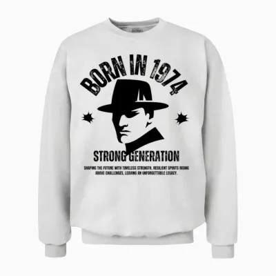 Born in 1974- Strong Generation-Legends Unisex Sweatshirt - White