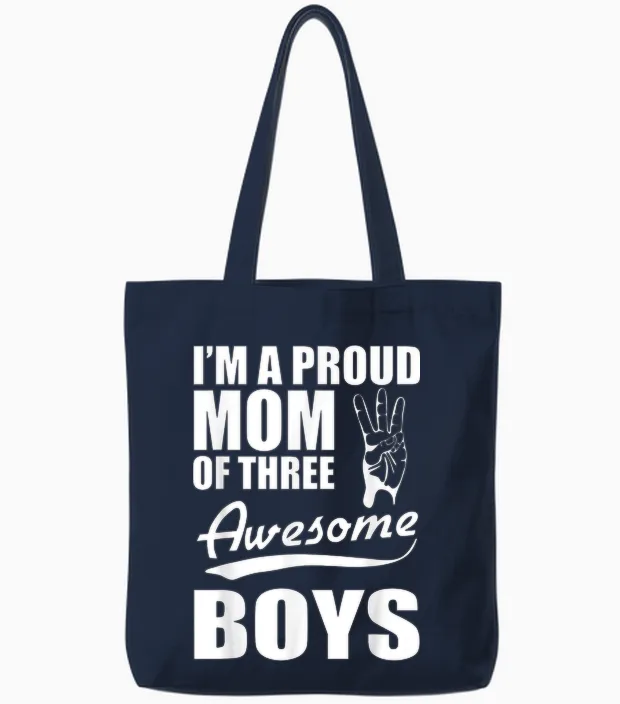 Lustiges Mutter-T-Shirt Mit Aufschrift "i'm a Proud Mom of Three Awesome Boys" Tote Bags in Navy