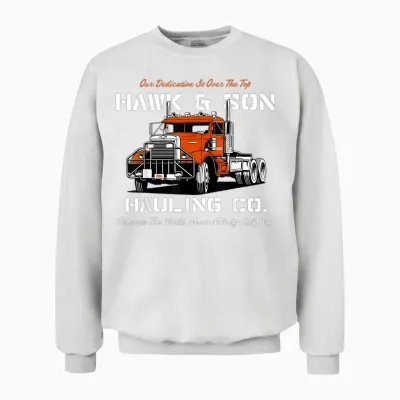 Hawk and Son Hauling Company Big Rig Pride Unisex Sweatshirt - White
