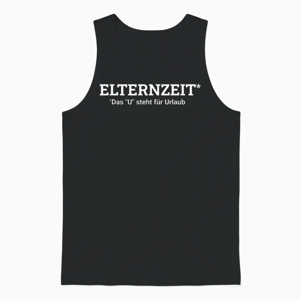 Elternzeit Father Das U Steht Für Holiday Papa Parenting T-Shirt, Black Unisex Tank Top in Black