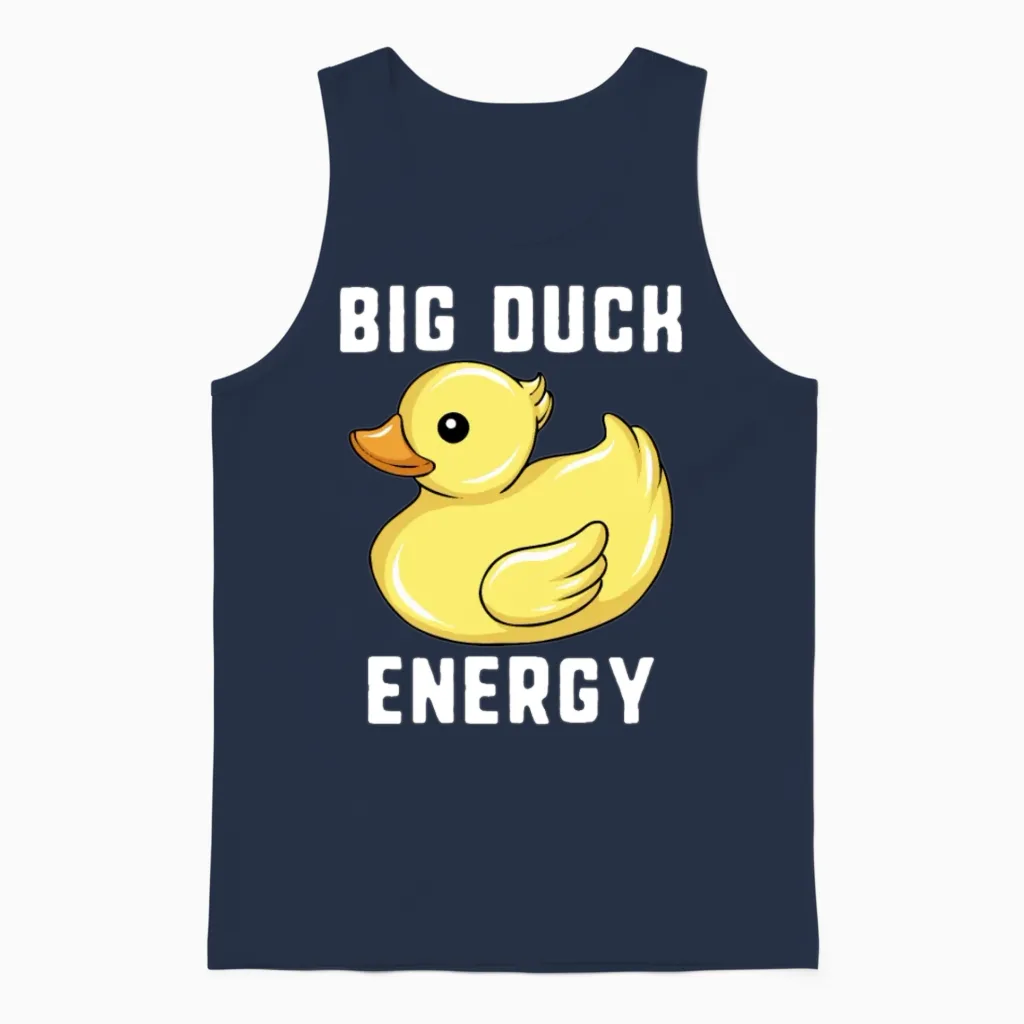Big Duck Energy Rubber Duckie Funny Duck Hunter Unisex Tank Top in Navy