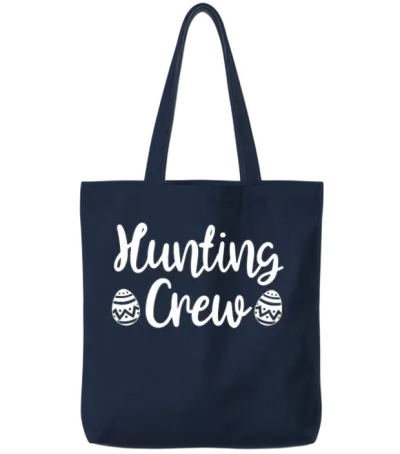Hunting Crew Quotes Funny Easter Day Egg Hunter Tote Bags - Navy