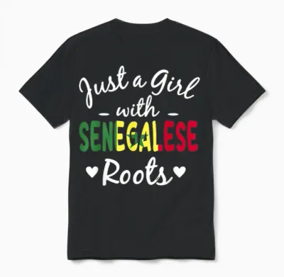 Just a Girl with Senegalese Roots, Senegalese Ancestry T-Shirt, Black, S Unisex T-Shirt - Black