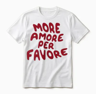 Mehr Amore Pro Favore Unisex T-Shirt - White
