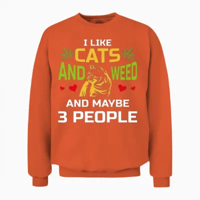 I Like Cats and Weed Funny Shirt, Cat Owner Gift Unisex Sweatshirt - Orange