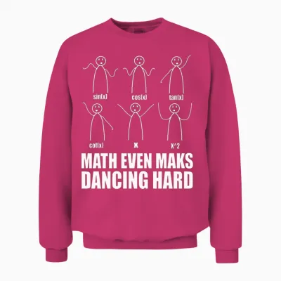 Funny Math Dancing Unisex Sweatshirt - Heliconia