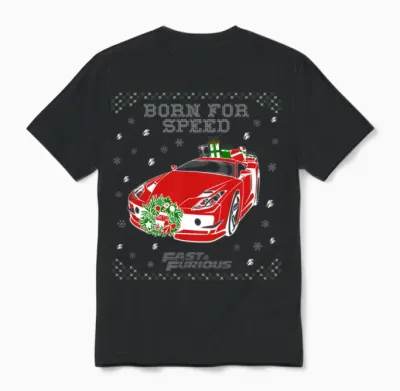 Fast and Furious Dom Born for Speed Ugly Christmas Unisex T-Shirt - Black
