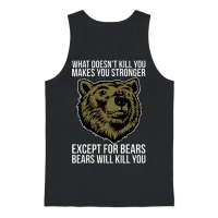 Bears Will Kill You — Wildlife Gift Unisex Tank Top - Black – 1