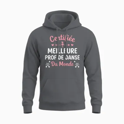 Fin Année Humour Professeur Danse Meilleure Prof De Danse Unisex Hoodie - Charcoal