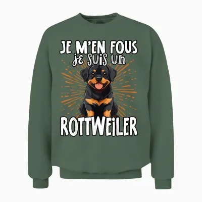 Je M'en Fous Je Suis Un Rottweiler - Cute Rottweiler T-Shirt, Black, S Unisex Sweatshirt - Military Green