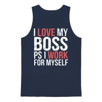 I Love My Boss Ps I Work for Myself 9 Unisex Tank Top - Navy – 1
