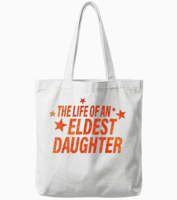 The Life of an Eldest Daughter Tote Bags in White