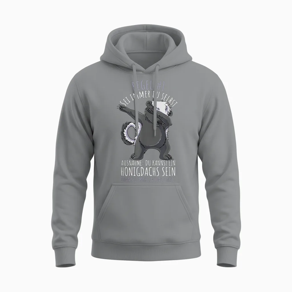 Sei Immer Du Selbst Lustiges Honigdachs Unisex Hoodie in Sport Grey
