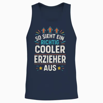 So Sieht Ein Richtig Cooler Erzieher Aus Unisex Tank Top - Navy