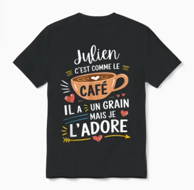 Julien Comme Le Café Humour Gift T-Shirt, Black, S Unisex T-Shirt - Black