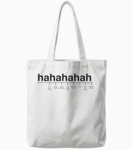Breaking Down Laughter Tote Bags in White