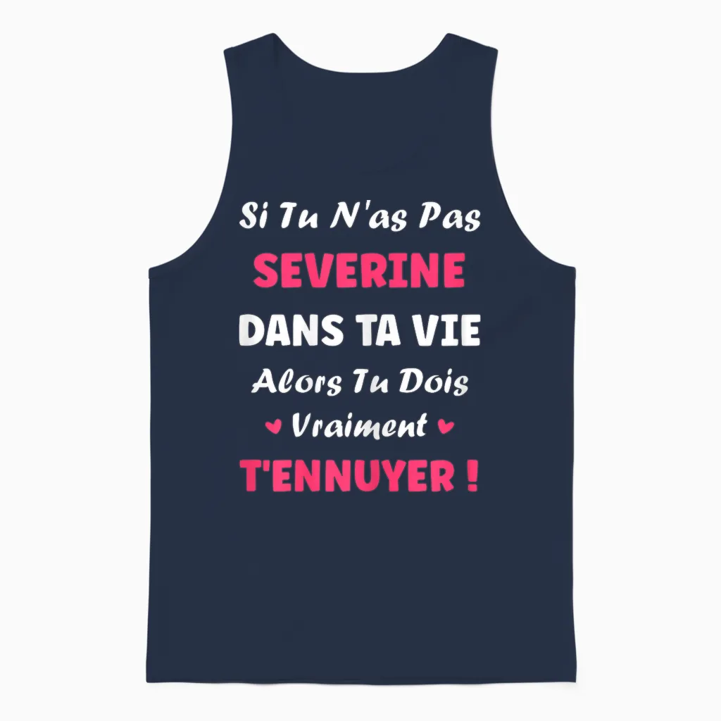 Name Severine Dans Ta Vie Personalized Humour First Name Severine Unisex Tank Top in Navy