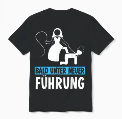 Jga Junggesellenabschied Bald Unter Neuer Führung Bräutigam Unisex T-Shirt - Black