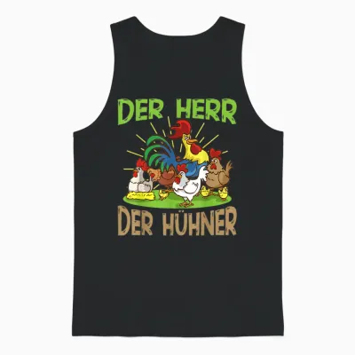 Der Herr Der Hühner Huhn Hühner Unisex Tank Top - Black