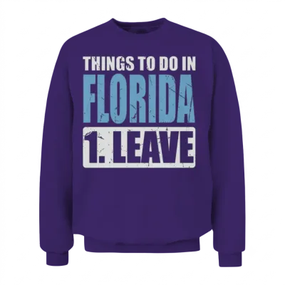 Florida Meme Things to Do in Florida Unisex Sweatshirt - Purple