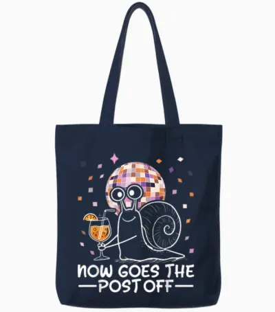 Now Goes the Post off Schnecke Disco Party Lustig Spruch Tote Bags - Navy