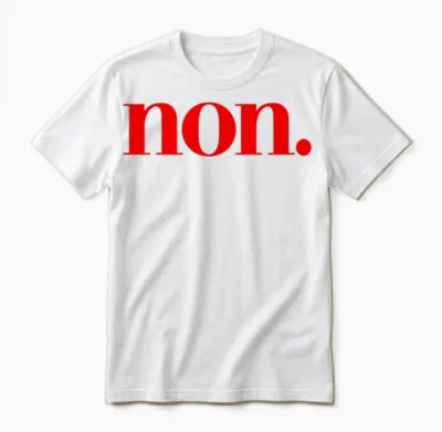 Nein. - Französisch Frankreich Unisex T-Shirt - White