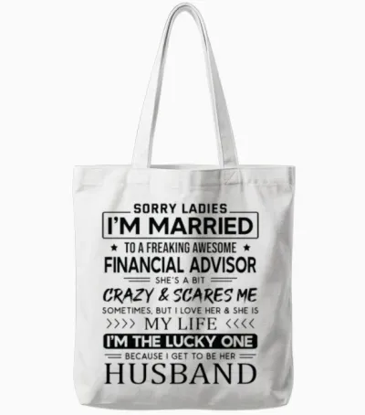 Financial Advisor Funny Saying for Husband Tote Bags - White