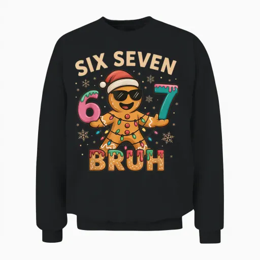 Bruh 67 Christmas Six Seven Gingerbreadman Boys 67 Christmas Unisex Sweatshirt - Black