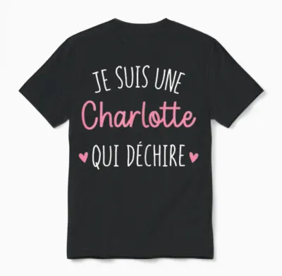 Personalised Women's Gift Name Charlotte Qui Déchire T-Shirt, Black, Female X-Small Unisex T-Shirt - Black