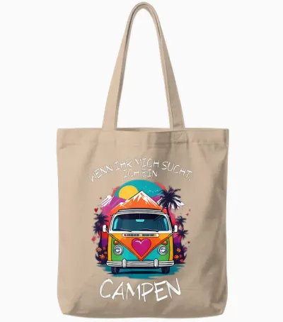 Wenn Ihr Mich Sucht Ich Bin Campen Tote Bags - Natural