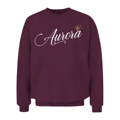 Aurora Custom Name for Women Kids Toddlers - Unisex Sweatshirt - Maroon