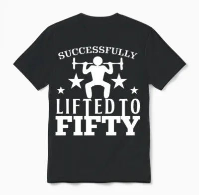 50th Birthday & Weightlifter Gift Unisex T-Shirt - Black