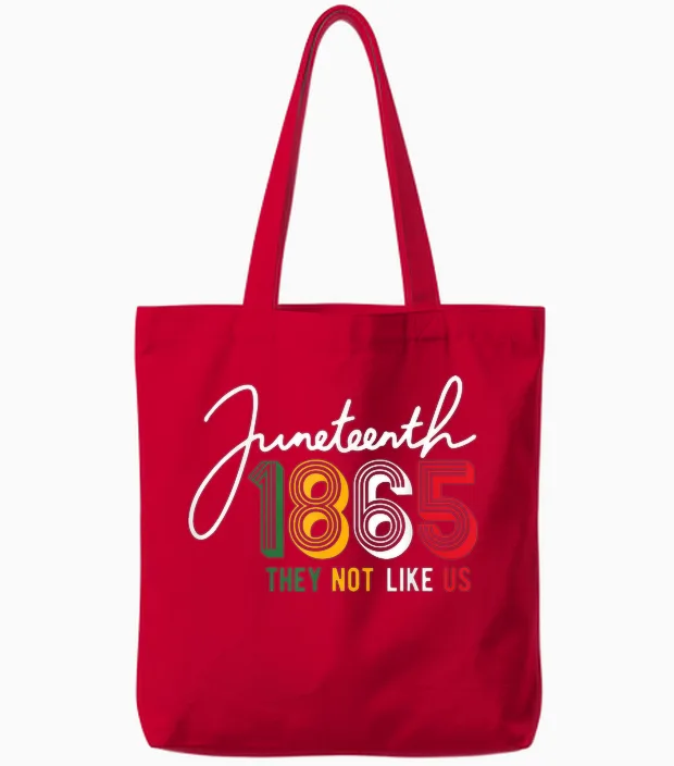 They Don't Like Us Juneteenth 1865 Pride Independence Day Tote Bags in Red