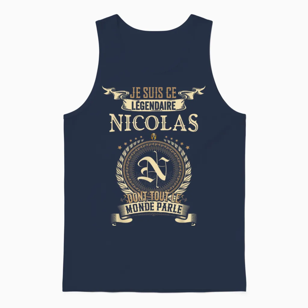 I Am This Legendary Nicolas Everyone Talks About T-Shirt, Black, S Unisex Tank Top in Navy