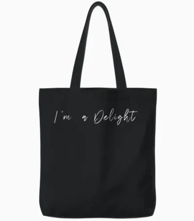 I'm a Delight Funny Tote Bags - Black