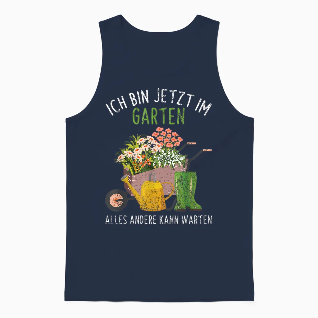 Ich Bin Im Garten Alles Andere Kann Warten Gärtner Gärtnern Unisex Tank Top in Navy