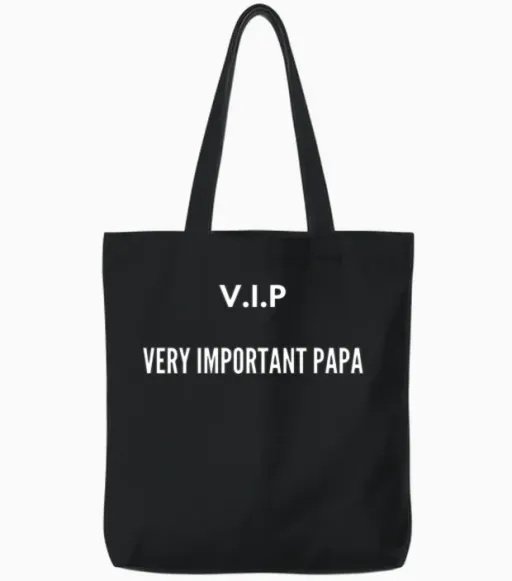 Vip Very Important Papa Dad Tote Bags in Black