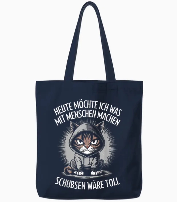 Heute Möchte Ich Was Mit Menschen Machen Schubsen Wäre Toll Tote Bags in Navy