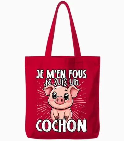 Je M'en Fous Je Suis Un Cochon - Cute Pig T-Shirt, Black, S Tote Bags - Red