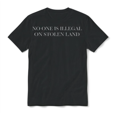 No One Is Illegal on Stolen Land Unisex T-Shirt - Black
