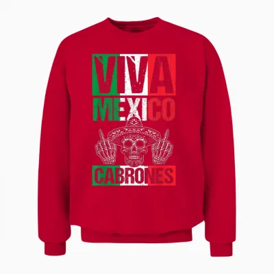 Viva Mexico Cabrones Mexikanischer Unabhängigkeitstag Unisex Sweatshirt - Red