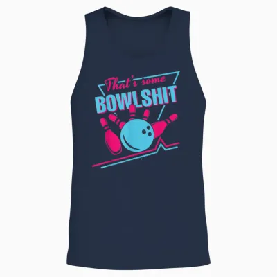 That Some Bowlshit Ball Pins Strike Spilt Funny Bowling Team Unisex Tank Top - Navy