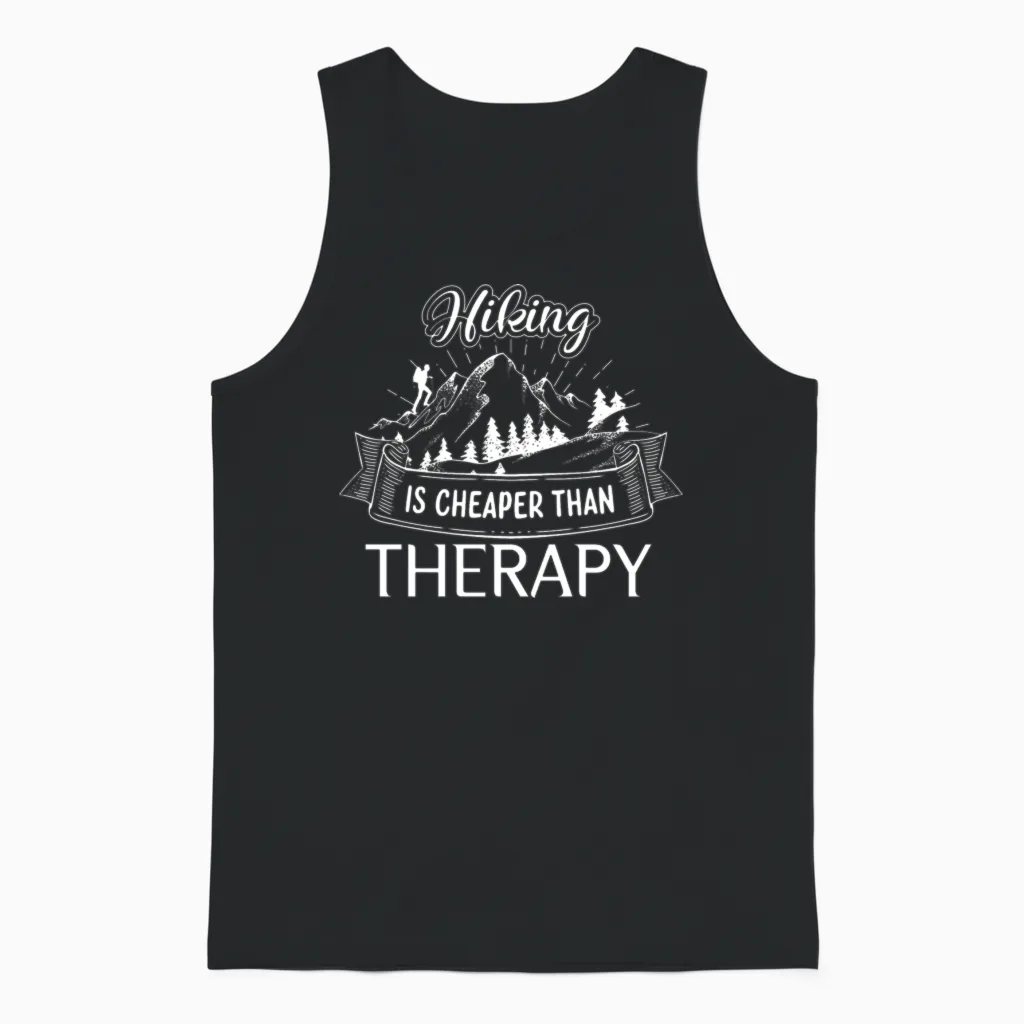 Hiking Is Cheaper Than Therapy, Hiking Unisex Tank Top in Black