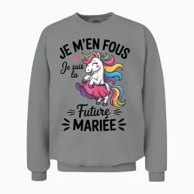 Unicorn Team Bride Je M'en Fous Je Suis La Future Bride Unisex Sweatshirt - Sport Grey