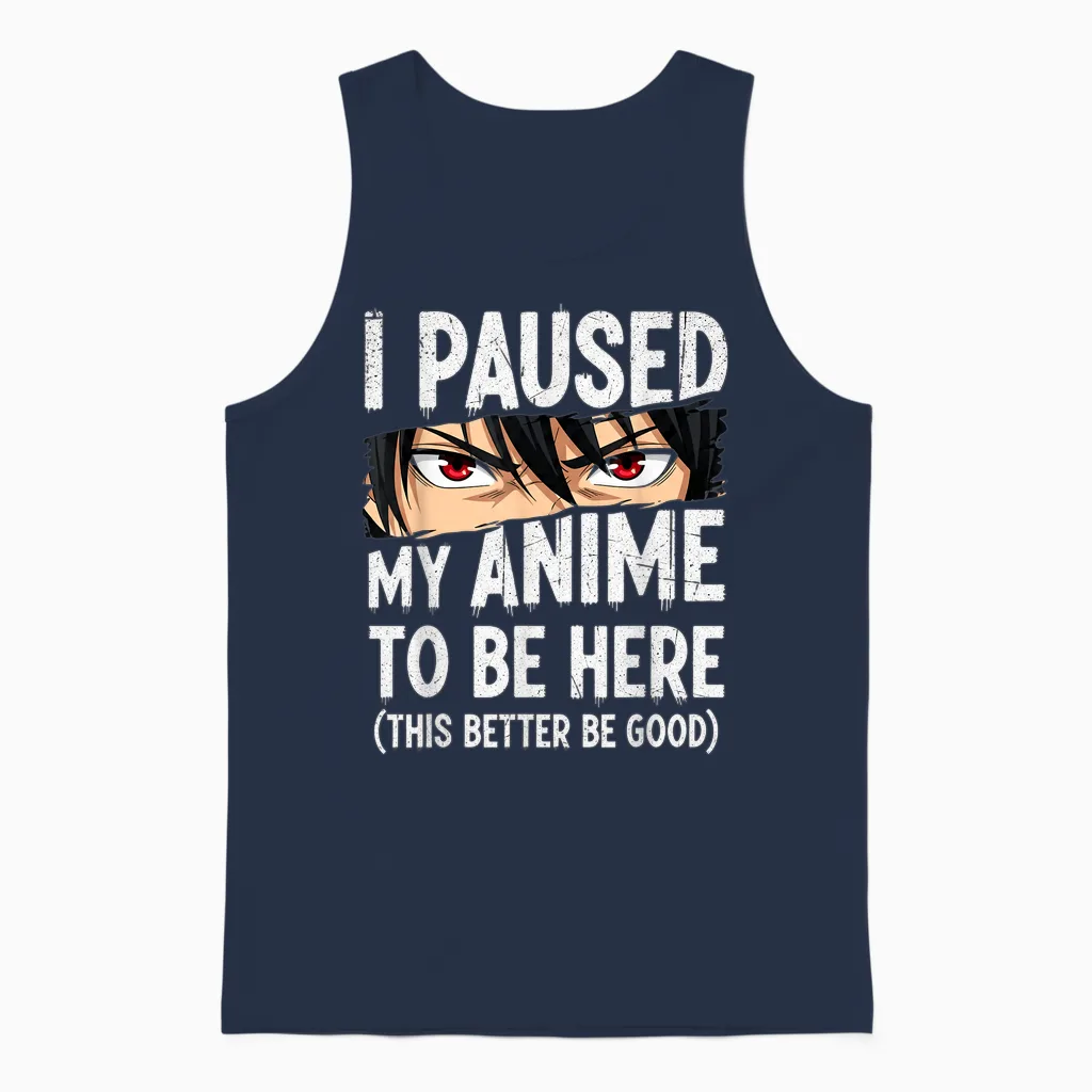 I Paused My Anime to Be Here Japan Kawaii Anime Unisex Tank Top in Navy