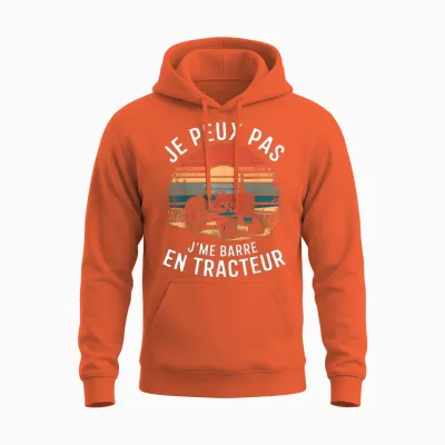 Je Peux Pas J'me Barre En Tracteur Paysan Gift Humour Christmas T-Shirt, Black, S Unisex Hoodie - Orange