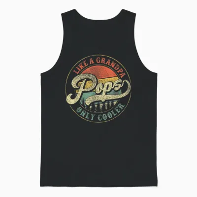 Pops Like a Grandpa Only Cooler Retro Gift Pops Dad Grandpa Unisex Tank Top - Black